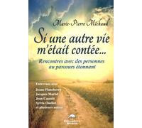 Si une autre vie m'était contée...