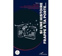 David Guez – Si une histoire frappe à ta porte... – Théâtre – Broché