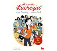 Si va in scena! Il mondo di Lucrezia (Vol. 3)