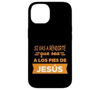 Si Vas a rendirte Que Sea a Los pies de Jesús Coque pour iPhone 14