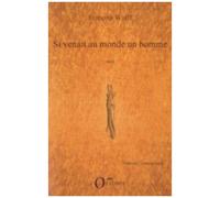 Si Venait Au Monde Un Homme
