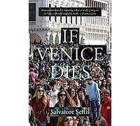 Si Venise meurt