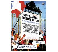Si Versailles M'Était Conté (SI VERSALLES PUDIERA HABLAR (V.O.S.E), Importé d'Espagne, langues sur les détails)