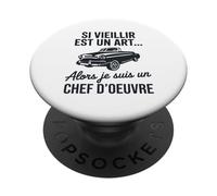 Si Vieillir est Un Art Alors Je suis Un Chef d’œuvre Humour PopSockets PopGrip Adhésif