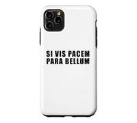 Si Vis Pacem Para Bellum Coque pour iPhone 11 Pro Max