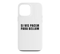 Si Vis Pacem Para Bellum Coque pour iPhone 13 Pro Max