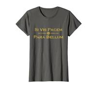 Si Vis Pacem Para Bellum - Proverbe Latin T-Shirt, Femme, Asphalte, XS