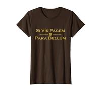 Si Vis Pacem Para Bellum - Proverbe Latin T-Shirt, Femme, Marron, S