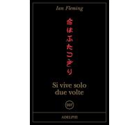 Si vive solo due volte