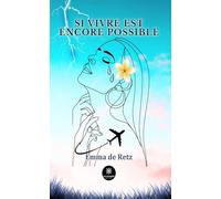 Si vivre est encore possible