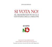 SI VOTA NO! AL REFERENDUM SULLA GIUSTIZIA DELLA MELONI: Non eletti ma sorteggiati! Non Pubblici Ministri ma poliziotti! La grande innovazione che porta allo sfascio della Magistratura.