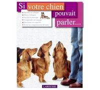 Bruce Fogle – Si votre chien pouvait parler ... – Guide – Broché – Larousse