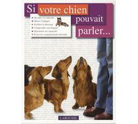 Si Votre Chien Pouvait Parler