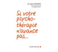 Si votre psychothérapie n'avance pas...