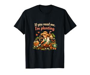 Si Vous Avez Besoin de Moi, Je Plante Un Parent de Plantes cottagecore T-Shirt