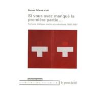 Si Vous Avez Manqué La Première Partie - Fortune Critique, Écrits Et Entretiens, 1982-2007