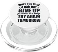 Si Vous Avez Une Mauvaise journée, abandonnez et réessayez Demain PopSockets PopGrip pour MagSafe