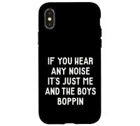 Si vous entendez du bruit, il n'y a que des citations drôles entre les garçons et moi Coque pour iPhone X/XS