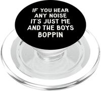 Si vous entendez du bruit, il n'y a que des citations drôles entre les garçons et moi PopSockets PopGrip pour MagSafe