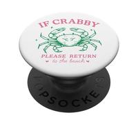 Si Vous êtes Crabby, retournez à la Plage ! Funny Coastal Crab Fun PopSockets PopGrip Adhésif