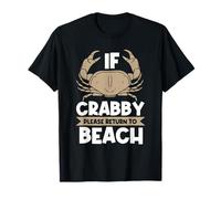 Si Vous êtes Crabby, revenez à la Culture du Surf, à la Plage et au Style de Vie T-Shirt