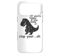 Si Vous êtes Heureux et Que Vous Le Savez, applaudissez Votre Oh - Coque pour iPhone 17 Pro Max