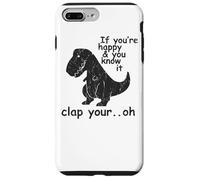 Si Vous êtes Heureux et Que Vous Le Savez, applaudissez Votre Oh - Coque pour iPhone 7 Plus/8 Plus