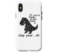 Si Vous êtes Heureux et Que Vous Le Savez, applaudissez Votre Oh - Coque pour iPhone X/XS