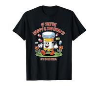 Si vous êtes heureux et que vous le savez, ce sont vos personnes âgées T-Shirt