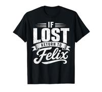 Si Vous êtes Perdu, retournez à Felix Couples Funny Matching T-Shirt Graphique avec Valeur