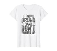 Si Vous êtes trouvé Ivre, ne m'embêtez Pas T-Shirt Graphique avec Valeur