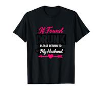 Si Vous êtes trouvé Ivre, Veuillez Retourner Funny Wife Drinking Meme Witty T-Shirt