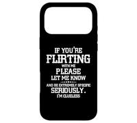 Si Vous flirtez avec Moi, Faites-Le Savoir et Soyez extrêmement Coque pour iPhone 17 Pro Max