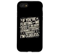 Si Vous flirtez avec Moi, Faites-Le Savoir et Soyez extrêmement Coque pour iPhone SE (2020) / 7/8