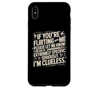Si Vous flirtez avec Moi, Faites-Le Savoir et Soyez extrêmement Coque pour iPhone XS Max