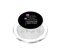 Si Vous flirtez avec Moi, Faites-Le Savoir et Soyez extrêmement PopSockets PopGrip pour MagSafe