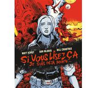Si vous lisez ça, je suis déjà morte... - Matt Kindt - Delcourt - cartonné - Comics