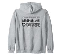 Si Vous lisez ceci, apportez-Moi du café. Sweat à Capuche