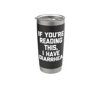 Si vous lisez ceci, j'ai la diarrhée - Drôle inapproprié Gobelet isotherme en acier inoxydable double paroi