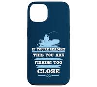 Si Vous lisez ceci, Vous pêchez trop près Coque pour iPhone 13