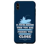 Si Vous lisez ceci, Vous pêchez trop près Coque pour iPhone XS Max