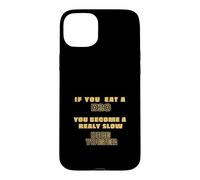 Si Vous Mangez Un D20, Vous devenez Une Tour à dés très Lente Coque pour iPhone 15 Plus