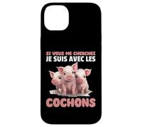Si Vous Me Cherches, Je suis avec Les Cochons Coque pour iPhone 14 Plus