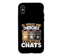 Si Vous Me Cherchez, Je suis avec Les Chats Coque pour iPhone X/XS
