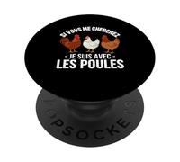 Si Vous Me Cherchez Je suis avec Les Poules Drôle Fermier PopSockets PopGrip Adhésif