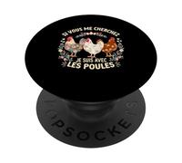 Si Vous Me Cherchez Je suis avec Les Poules Drôle Fermier PopSockets PopGrip Adhésif