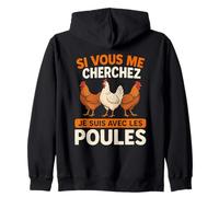 Si Vous Me Cherchez Je suis avec Les Poules Drôle Fermier Sweat à Capuche