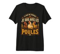 Si Vous Me Cherchez Je suis avec Les Poules Ferme T-Shirt Haut de Gamme
