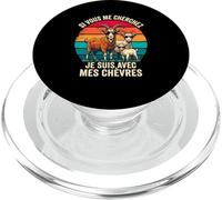 Si Vous Me Cherchez Je suis avec Mes Chèvres PopSockets PopGrip pour MagSafe