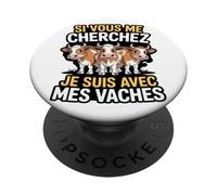 Si Vous Me Cherchez Je suis avec Mes Vaches Humour Ferme PopSockets PopGrip Adhésif